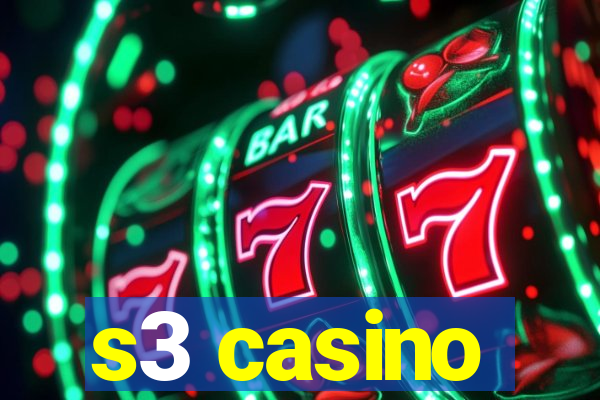 s3 casino